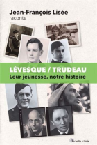 Lévesque / Trudeau