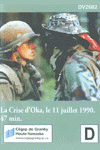La Crise d'Oka, le 11 juillet 1990