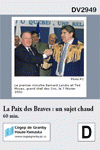 La Paix des Braves