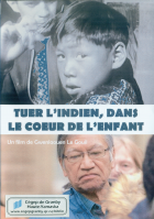 Tuer l'Indien, dans le cœur de l'enfant