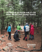 L'éthique du plein air et les sept principes sans trace